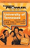 University of Tennessee 2007 (College Prowler)