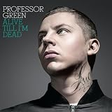 Alive Till I'm Dead [Explicit]