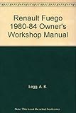 Renault Fuego owners workshop manual