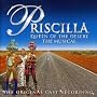 Priscilla Queen of the Desert Stage Musical [Austr. Import]