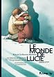 Le monde de Lucie (Tome 2-Rester en vie...)