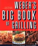Weber's Big Book of Grilling