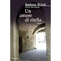 Un amore di zitella (Garzanti Narratori)