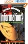Who Owns Information?: From Privacy To Public Access
