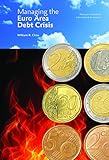 Managing the euro area debt crisis