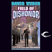 Field of Dishonor: Honor Harrington, Book 4 | David Weber