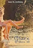 Grace Above All