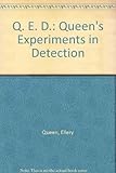 Q.E.D : Queen's experiments in detection