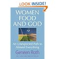 Women Food and God: An Unexpected Path to Almost Everything