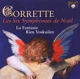 Corrette:Les Six Symphonies De Noel
