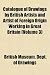 Catalogue of Drawings by British Artists and Artist of Foreign Origin Working in Great Britain (Volume 3)