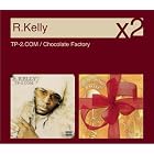 TP-2.com Chocolate Factory by  R. Kelly 