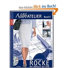 N�hatelier Band 1: R�cke: N�hkurs mit DVD