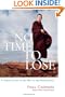 No Time to Lose: A Timely Guide to the Way of the Bodhisattva