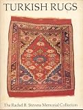 Turkish Rugs: The Rachel B. Stevens Memorial Collection-