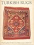 Turkish Rugs, The Rachel B. Stevens Memorial Collection