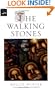 The Walking Stones