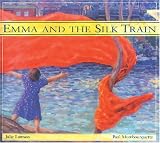 Emma and the Silk Train
