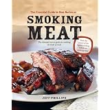 Smoking Meat: The Essential Guide to Real Barbecue