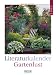 Gartenlust 2009. Literatur-Wochenkalender.