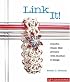 Link It!: Colorful Chain Mail Jewelry with Rubber O-Rings (Lark Jewelry Book)