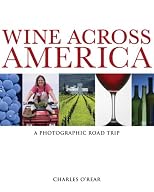 Wine Across America: A Photographic Road Trip