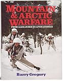Mountain and arctic warfare : from Alexander to Afghanistan