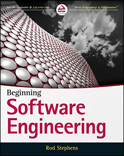 Beginning Software Engineering, by Rod Stephens
