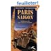 Paris-Sa�gon : 16 000 km en 2CV dans l'esprit de Larigaudie