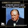 Europe Since 1815, Volume 3: Catastrophe and Renewal