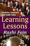 Learning lessons : medicine, economics, and public policy