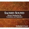 Sacred Sound: Mantra Meditations for Centredness and Inspiration (2 CDs)