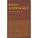 Wilde Schwermut. Erinnerungen eines Unpolitischen