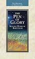 The Pen of Glory: Selected Works of Baha'u'llah