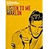 Listen to Me Marlon