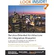 Service Oriented Architecture Integration Blueprint