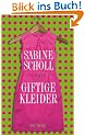 Giftige Kleider: Roman