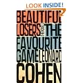 The Favourite Game & Beautiful Losers