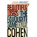 The Favourite Game & Beautiful Losers