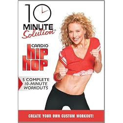 10 Minute Solution: Cardio Hip Hop