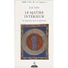 Le Ma�tre int�rieur : Sa relation avec la destin�e