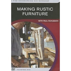 Making Rustic Furniture (Fine Woodworking DVD Workshop)