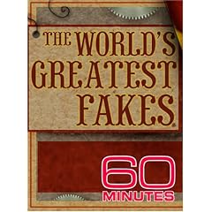 60 Minutes - The World's Greatest Fakes (January 1, 2004)