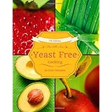the all new yeast free cooking 7th edition