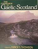 The Companion to Gaelic Scotland