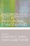 Incorporating texts into institutional ethnographies