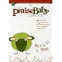 The Praise Baby Collection: Joy to the World [DVD] [2007] [Region 1] [US Import] [NTSC]