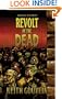 Revolt of the Dead: A Zombie Novel (Death Puppet Trilogy, Book One)