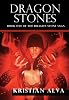 Dragon Stones (Book one of the Dragon Stones Saga)