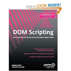 DOM Scripting: Web Design with JavaScript and the Document Object Model 2nd Edition